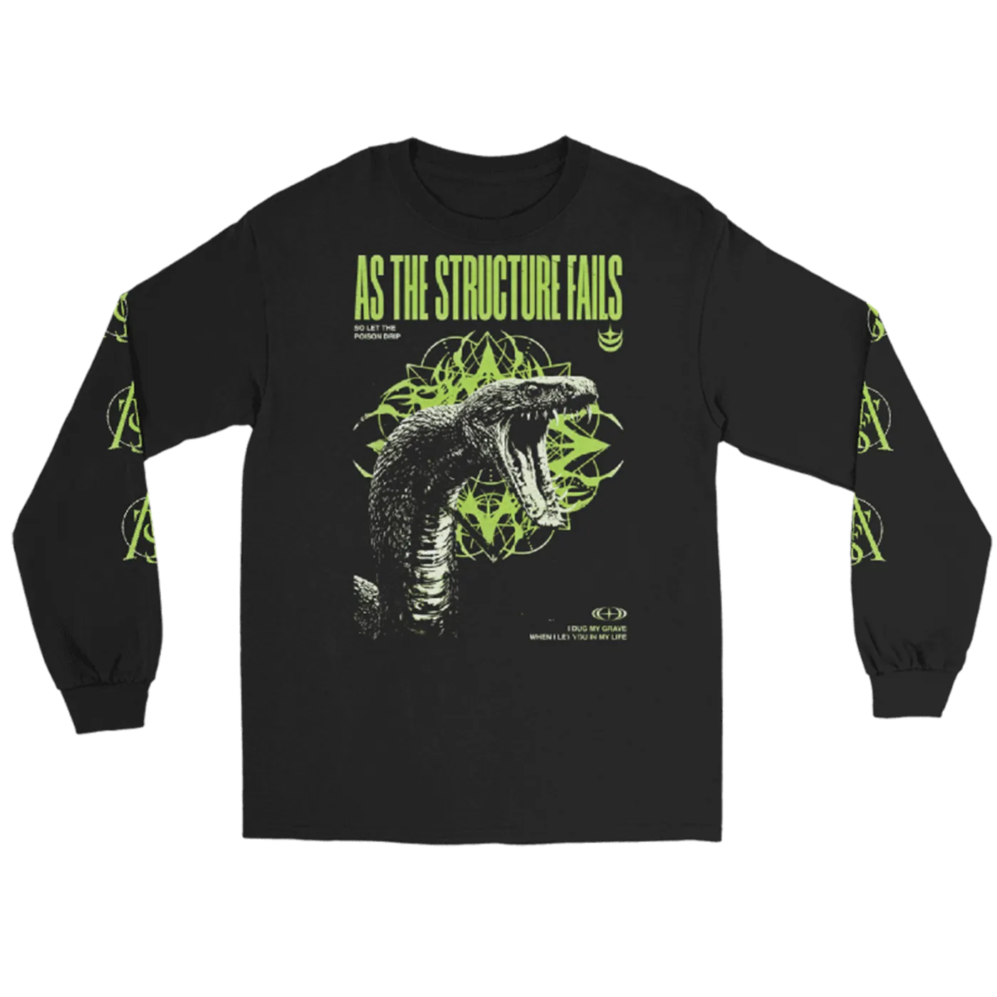 As The Structure Fails Poison Drip - Long Sleeve