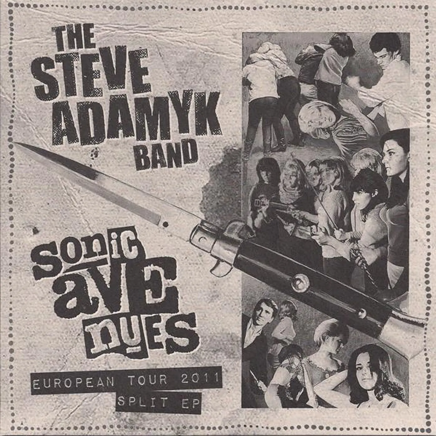 The Steve Adamyk Band / Sonic Avenues – European Tour 2011 Split 7"
