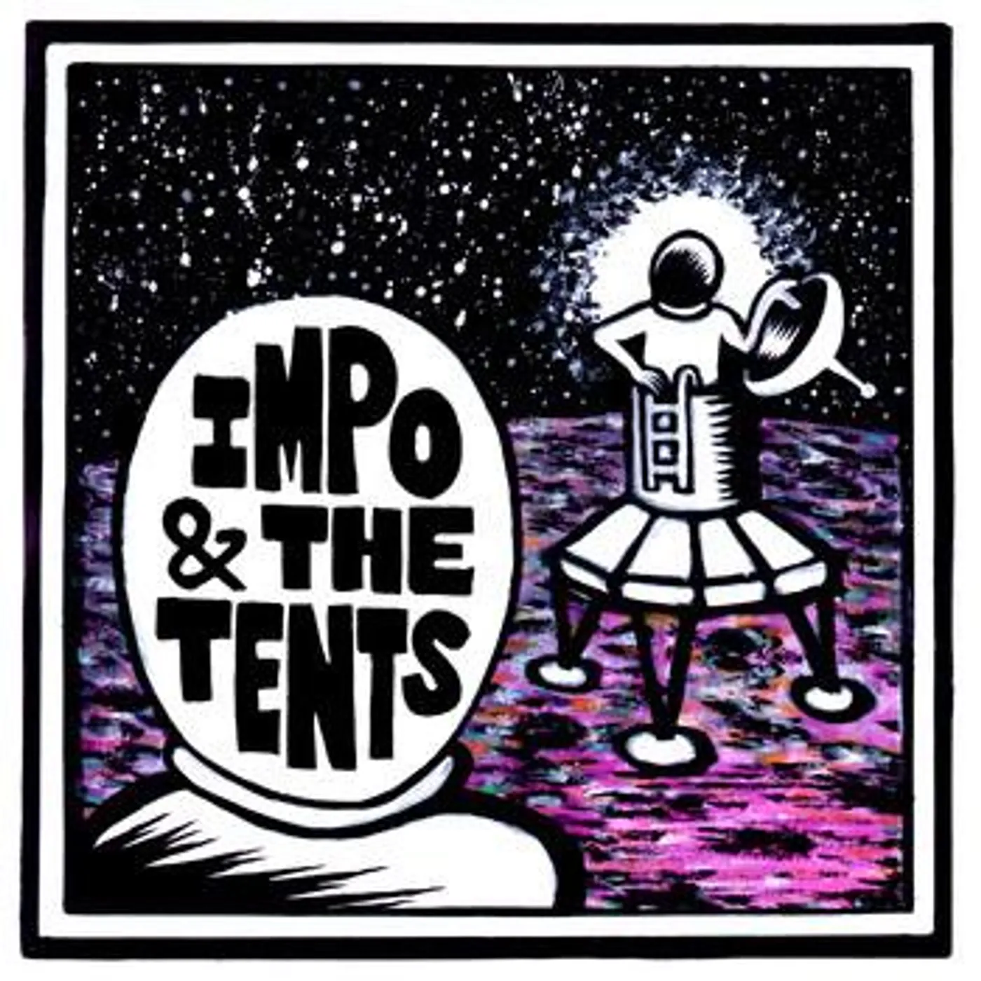 Impo & The Tents – Going To The Moon 7"