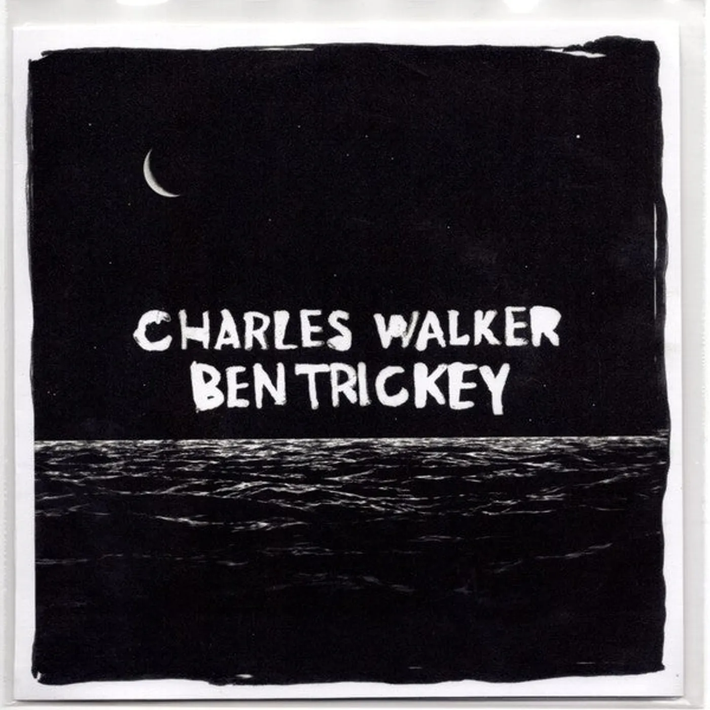 Ben Trickey / Charles Walker – Split 7"