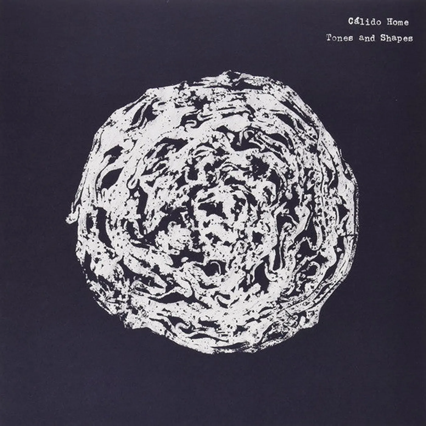 Cálido Home – Tones And Shapes lp (Vinyl)