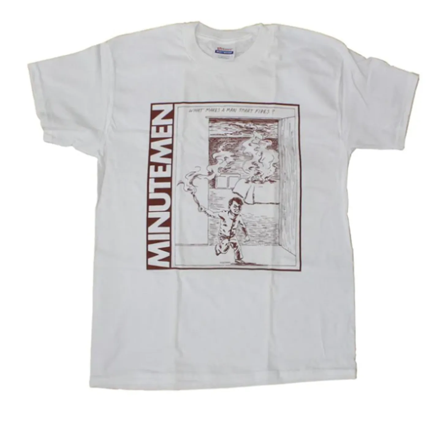  Minutemen - What Makes A Man Start Fires white T-shirt - X-Large
