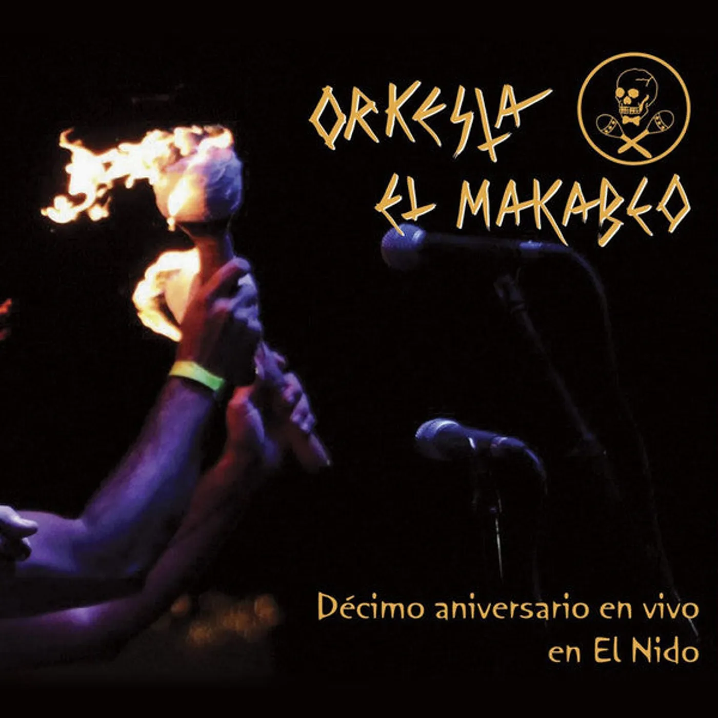 Orquesta el Macabeo Orkesta El Makabeo ‎– Décimo Aniversario En Vivo En El Nido 2 xlp