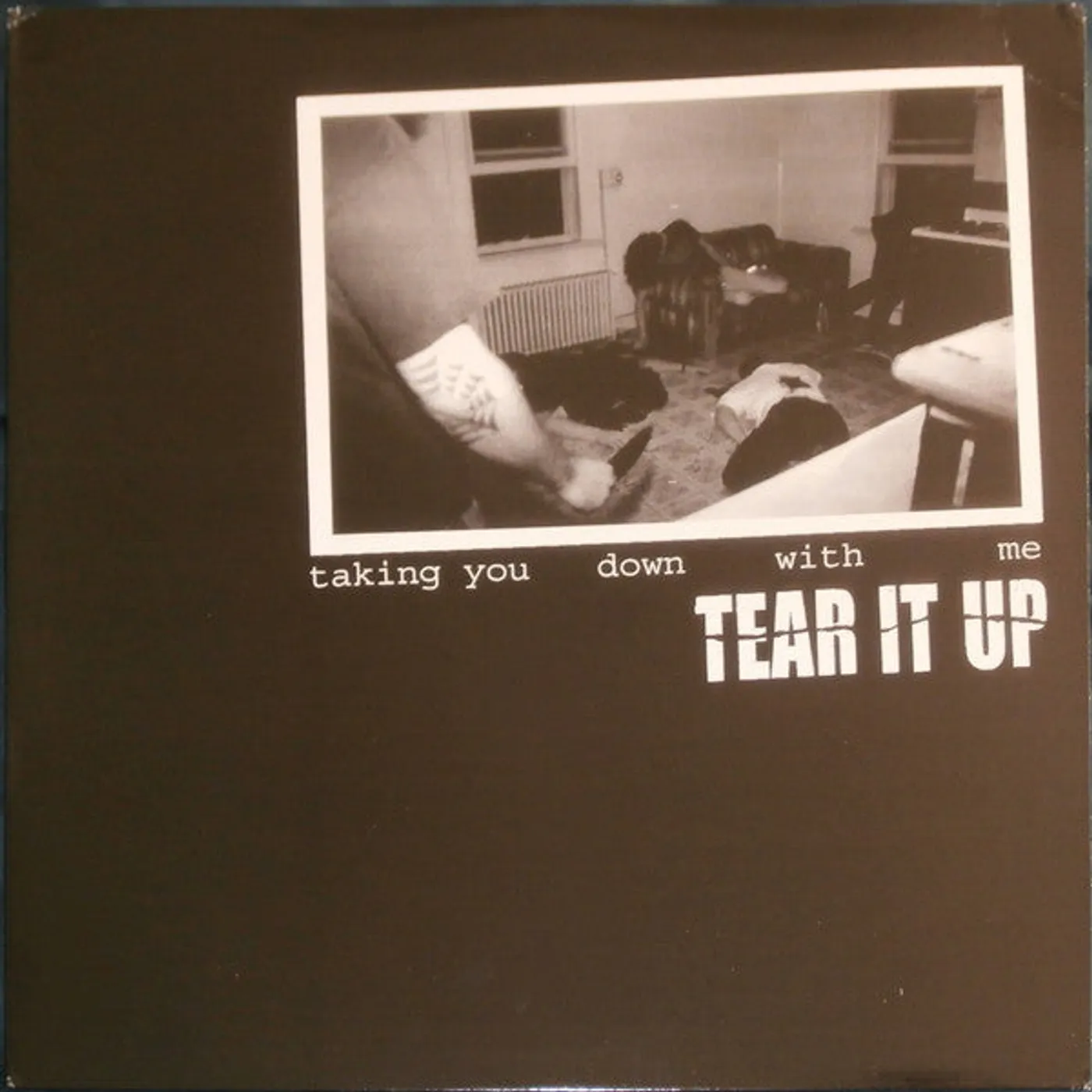 Tear It Up – Taking You Down With Me lp (Vinyl)
