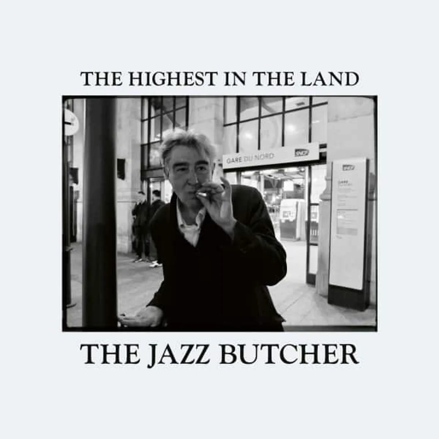 The Jazz Butcher Highest In The Land vinyl record