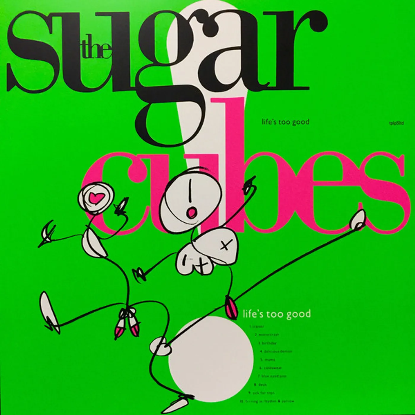 Sugarcubes LIFE'S TOO GOOD Vinyl Record