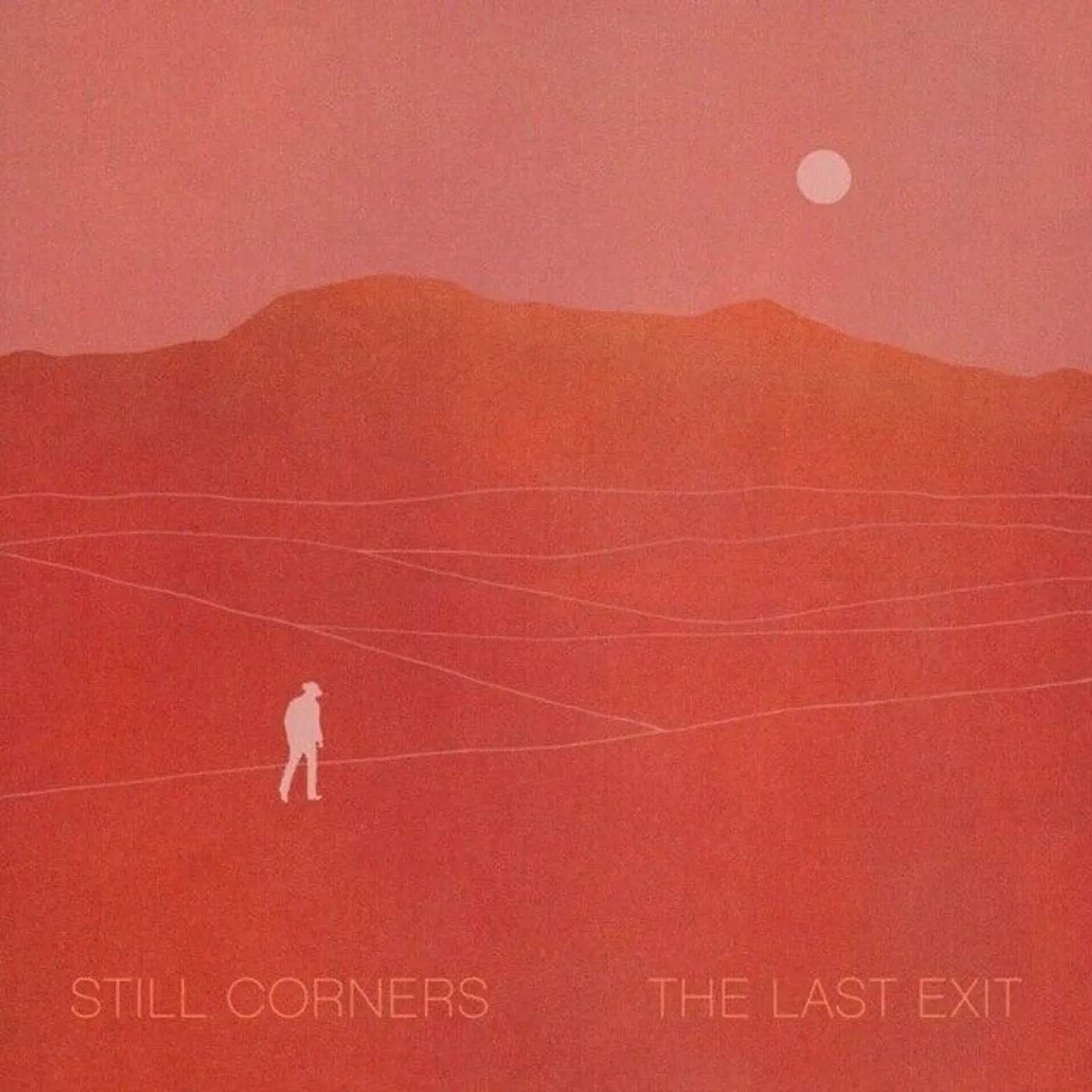 Still Corners LAST EXIT (CLEAR VINYL/DL CARD) (I) Vinyl Record