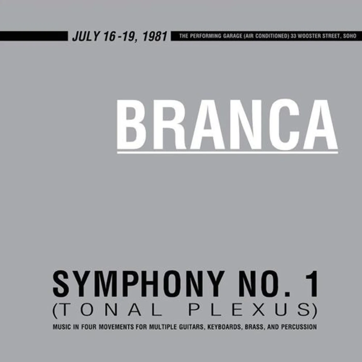 Glenn Branca Symphony No. 1 (Tonal Plexus) Vinyl Record