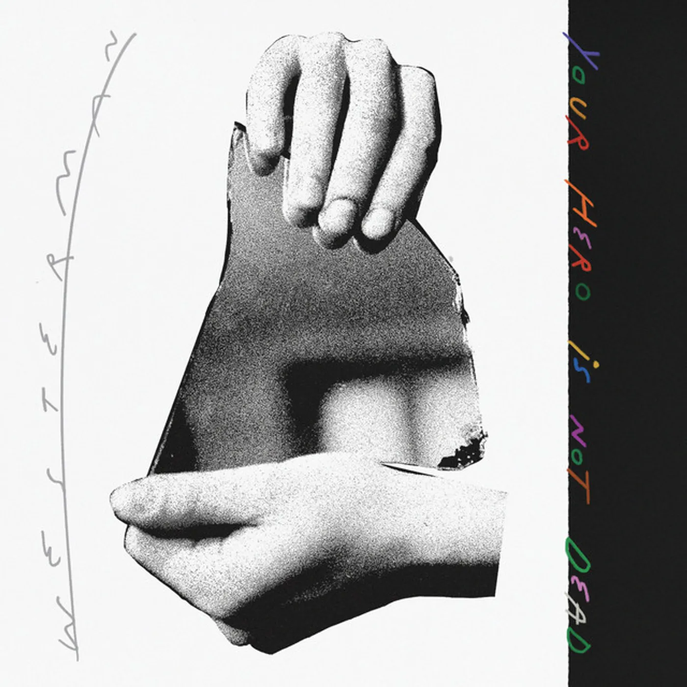 Westerman YOUR HERO IS NOT DEAD Vinyl Record