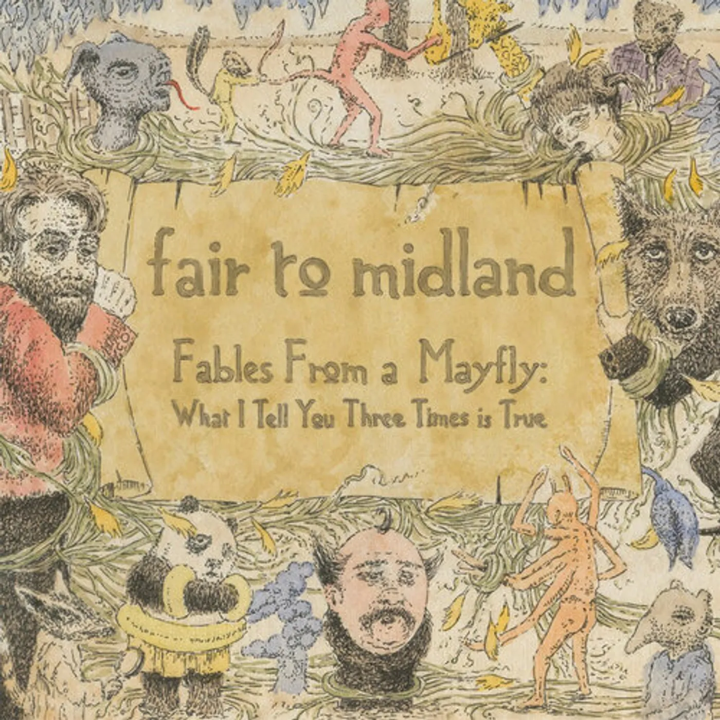 Fair To Midland Fables From A Mayfly: What I Tell You 3 Times Is True (2lp/180g) Vinyl Record