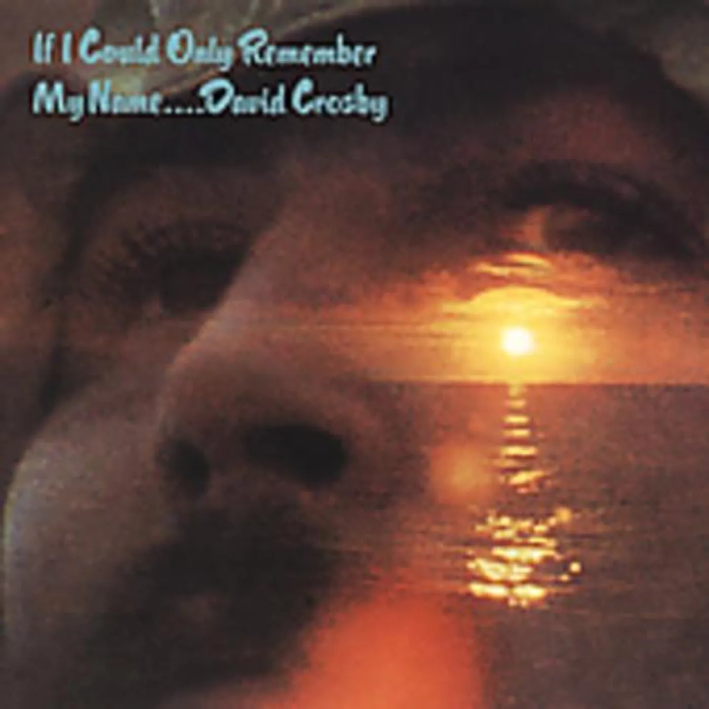 David Crosby IF I COULD ONLY REMEMBER MY NAME (50TH ANNIVERSARY EDITION) Vinyl Record