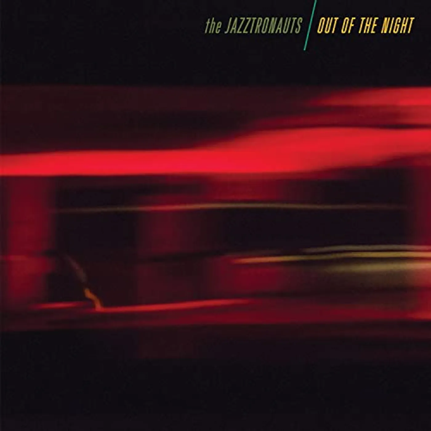 The Jazztronauts Out Of The Night Vinyl Record