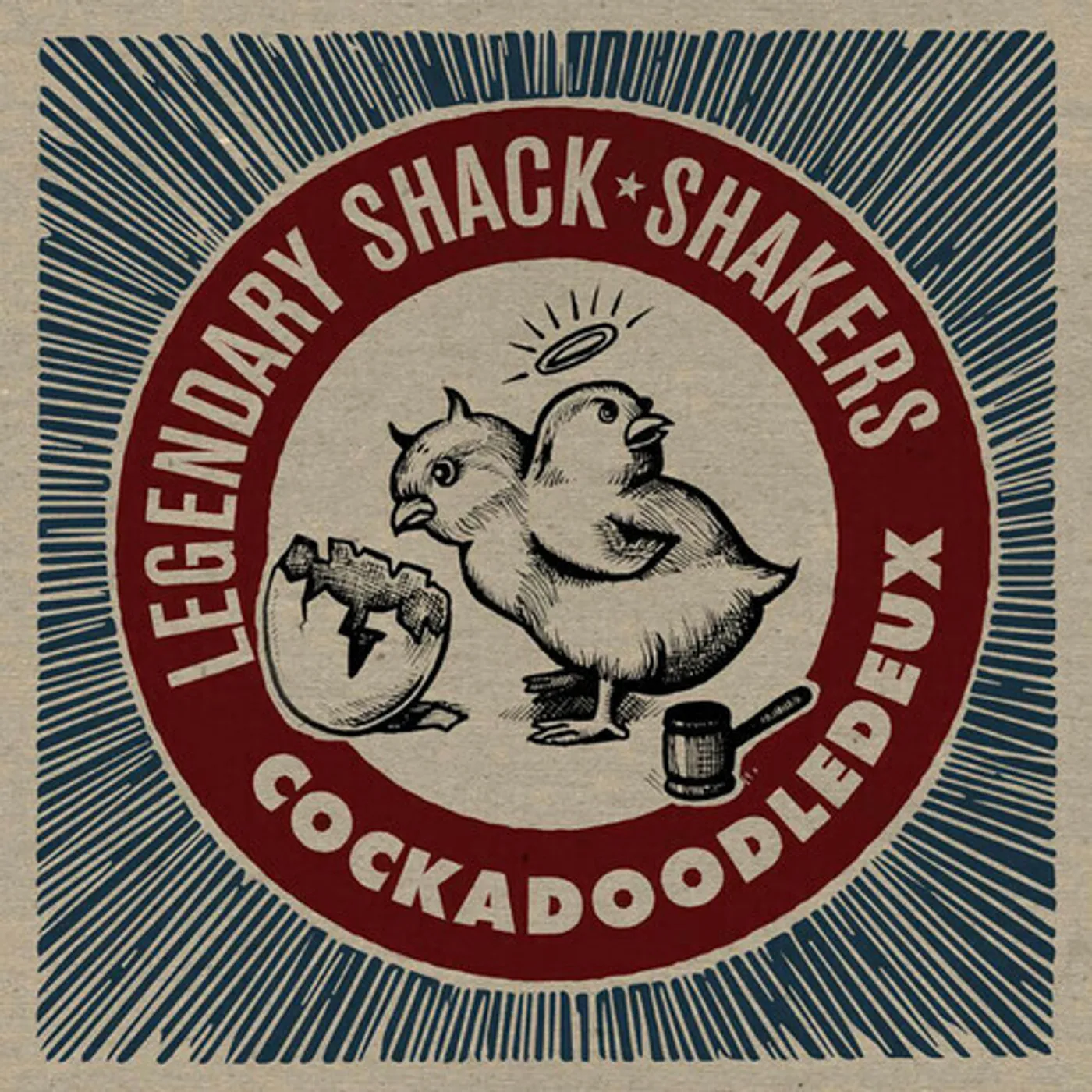Legendary Shack Shakers Cockadoodledeux Vinyl Record