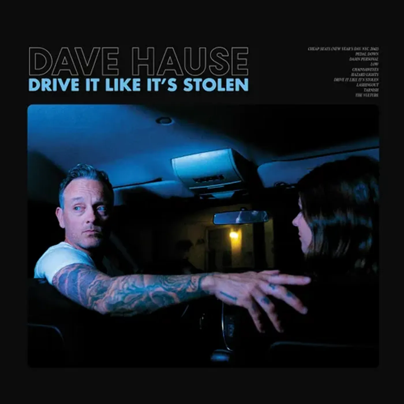 Dave Hause Drive It Like It's Stolen (Cyan Blue) Vinyl Record