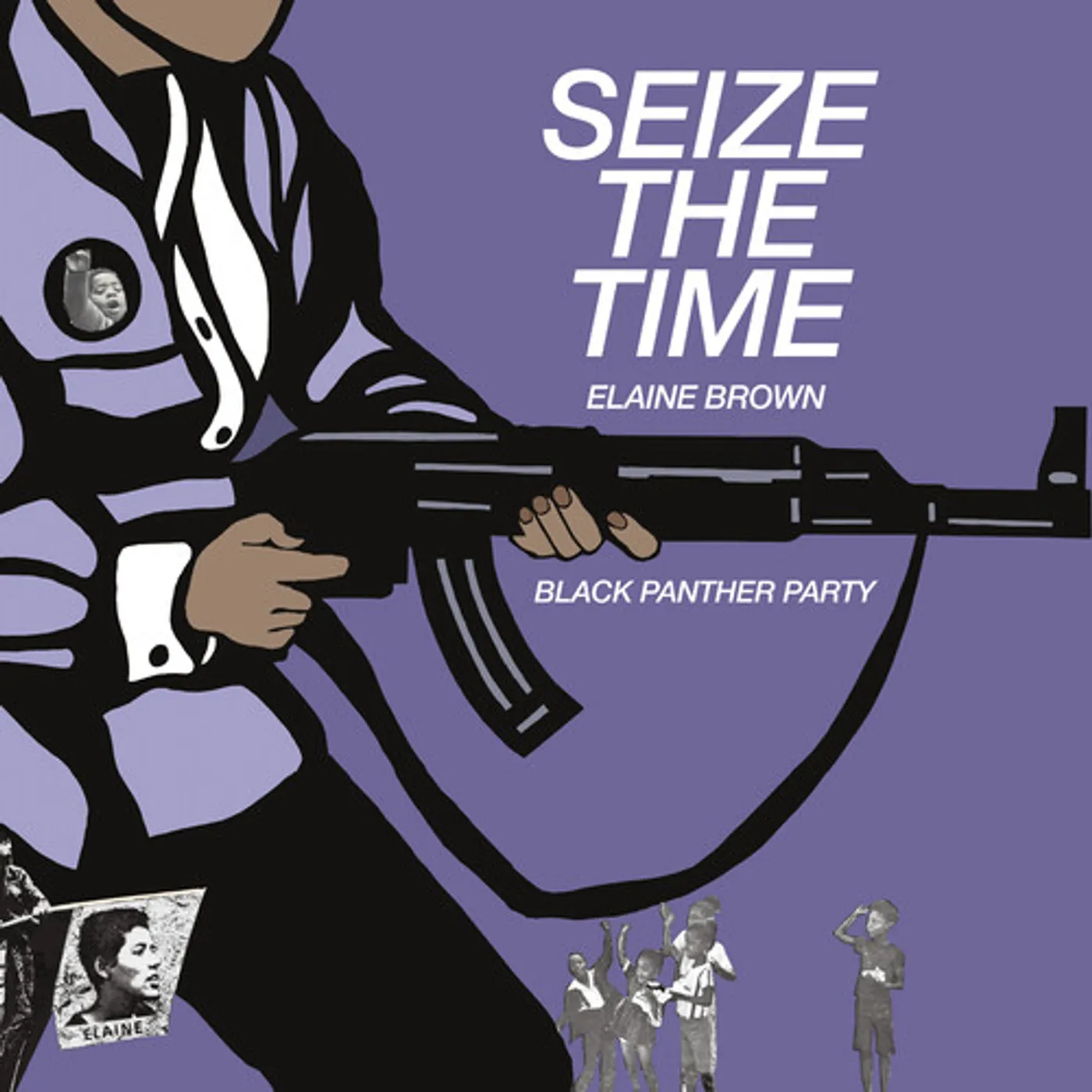 Elaine Brown Seize The Time - Black Panther Party (White Marble Vinyl Record) (RSD Essential)