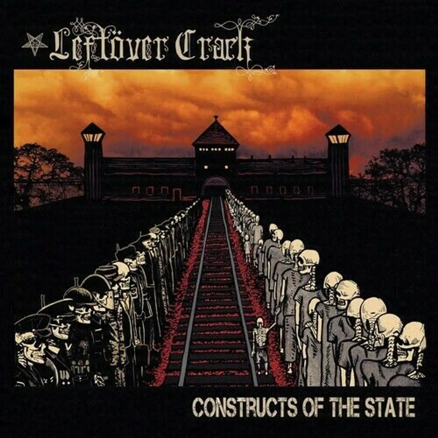 Leftöver Crack CONSTRUCTS OF THE STATE Vinyl Record