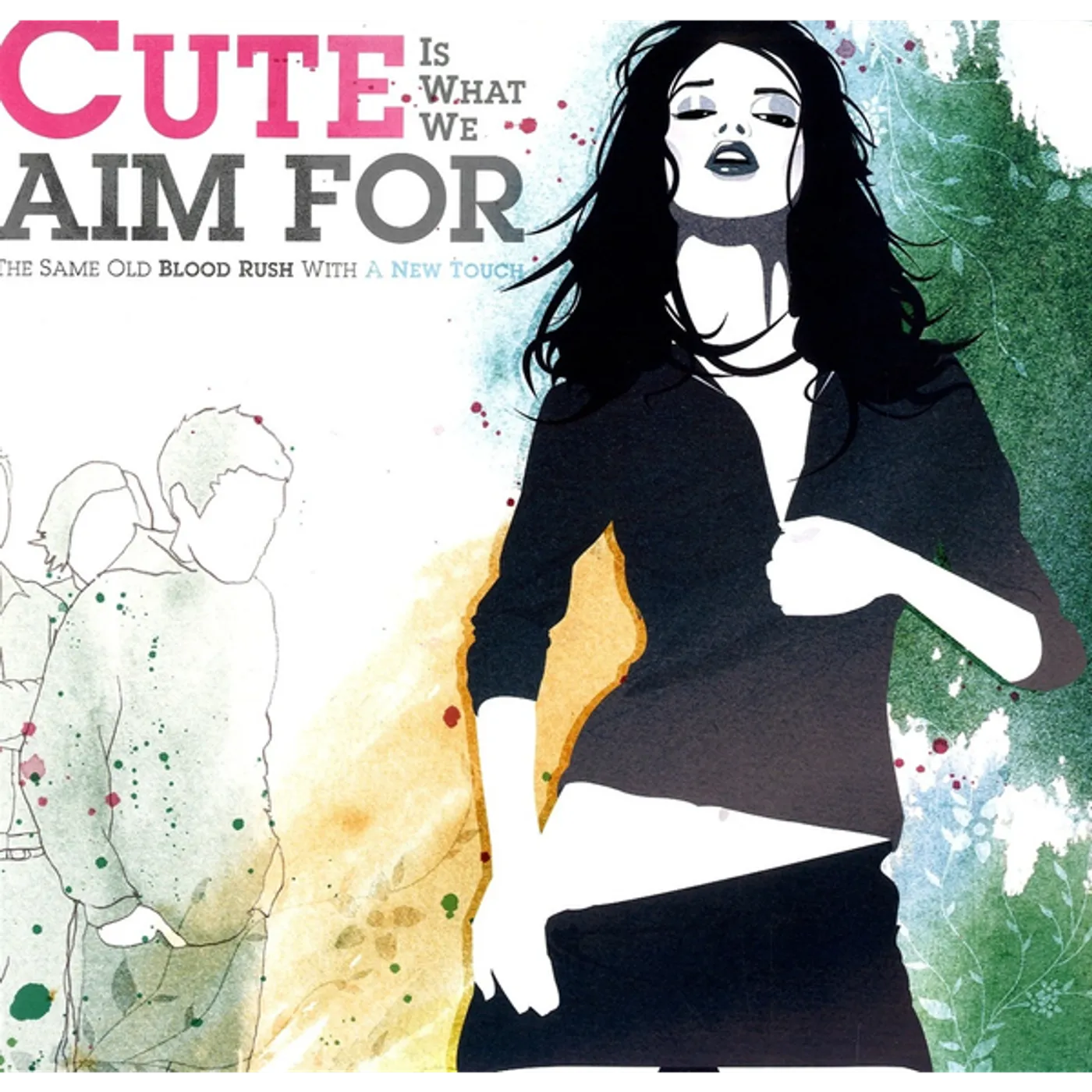 Cute Is What We Aim For Same Old Blood Rush With A New Touch (FBR 25th Anniversary/silver vinyl) vinyl record