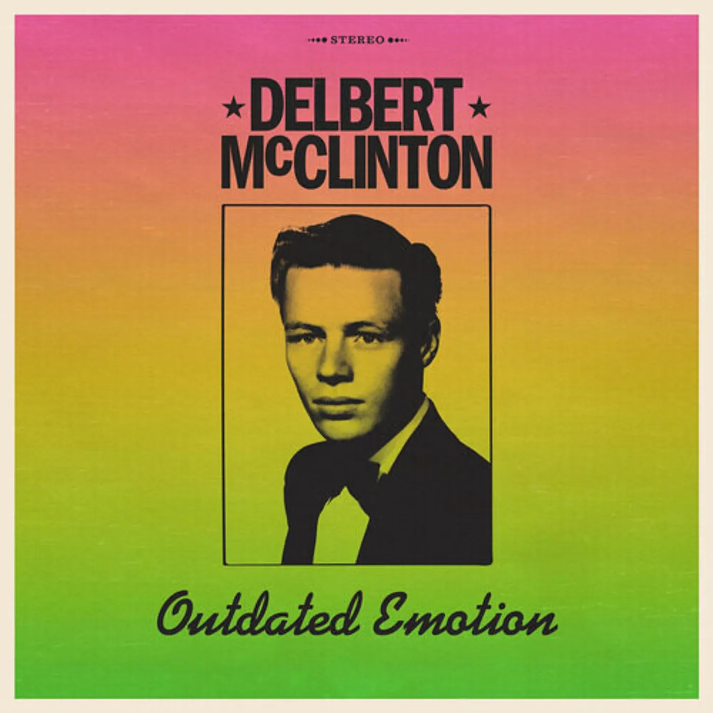 Delbert McClinton Outdated Emotion vinyl record