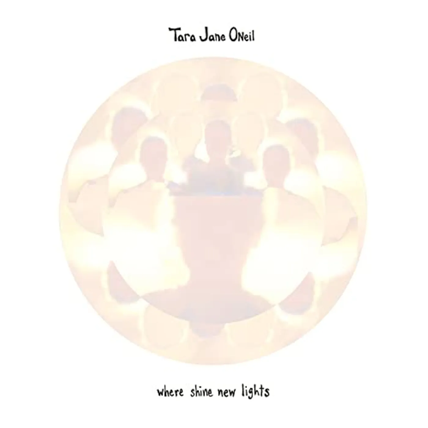 Tara Jane O'Neil Where Shine New Lights vinyl record
