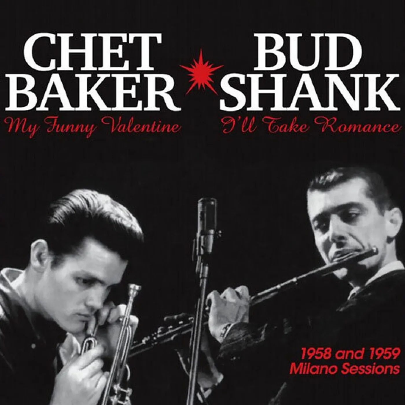 Chet Baker & Bud Shank 1958 And 1959 Milano Sessions Vinyl Record