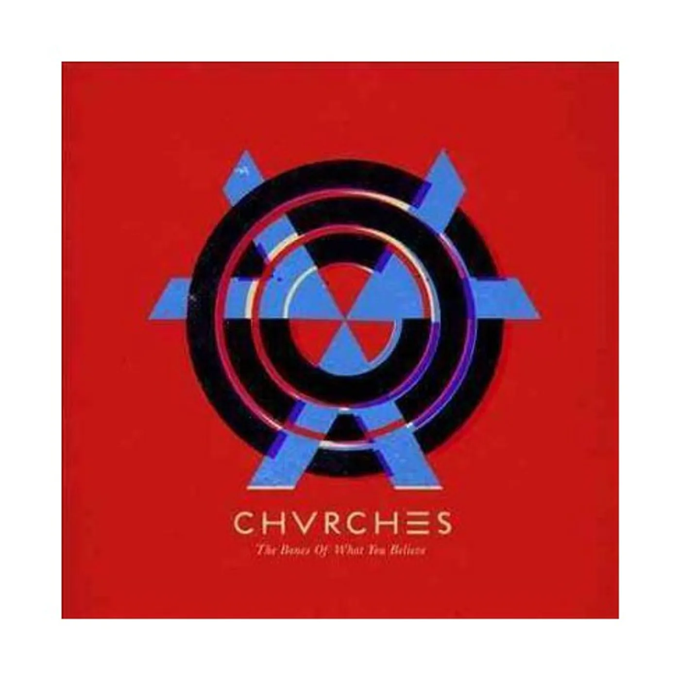 CHVRCHES BONES OF WHAT YOU BELIEVE Vinyl Record