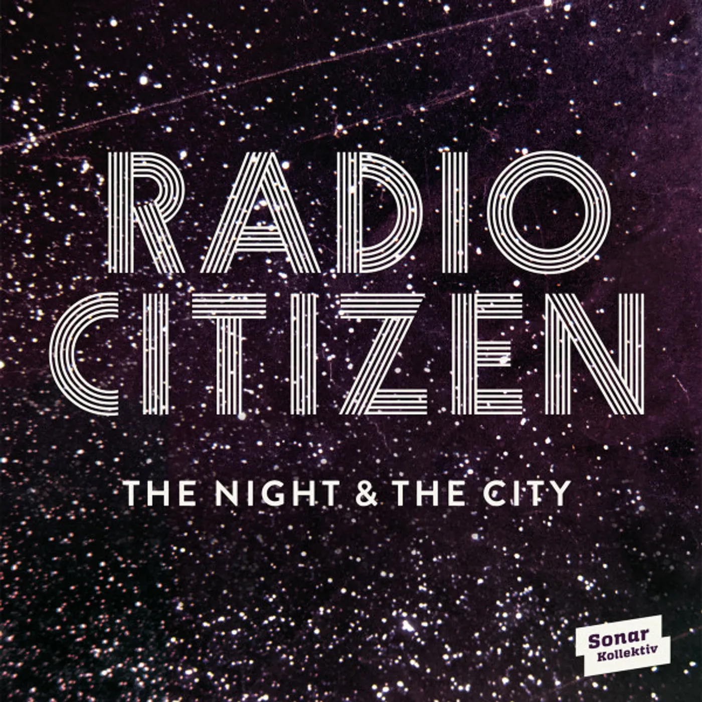 Radio Citizen Night & City vinyl record