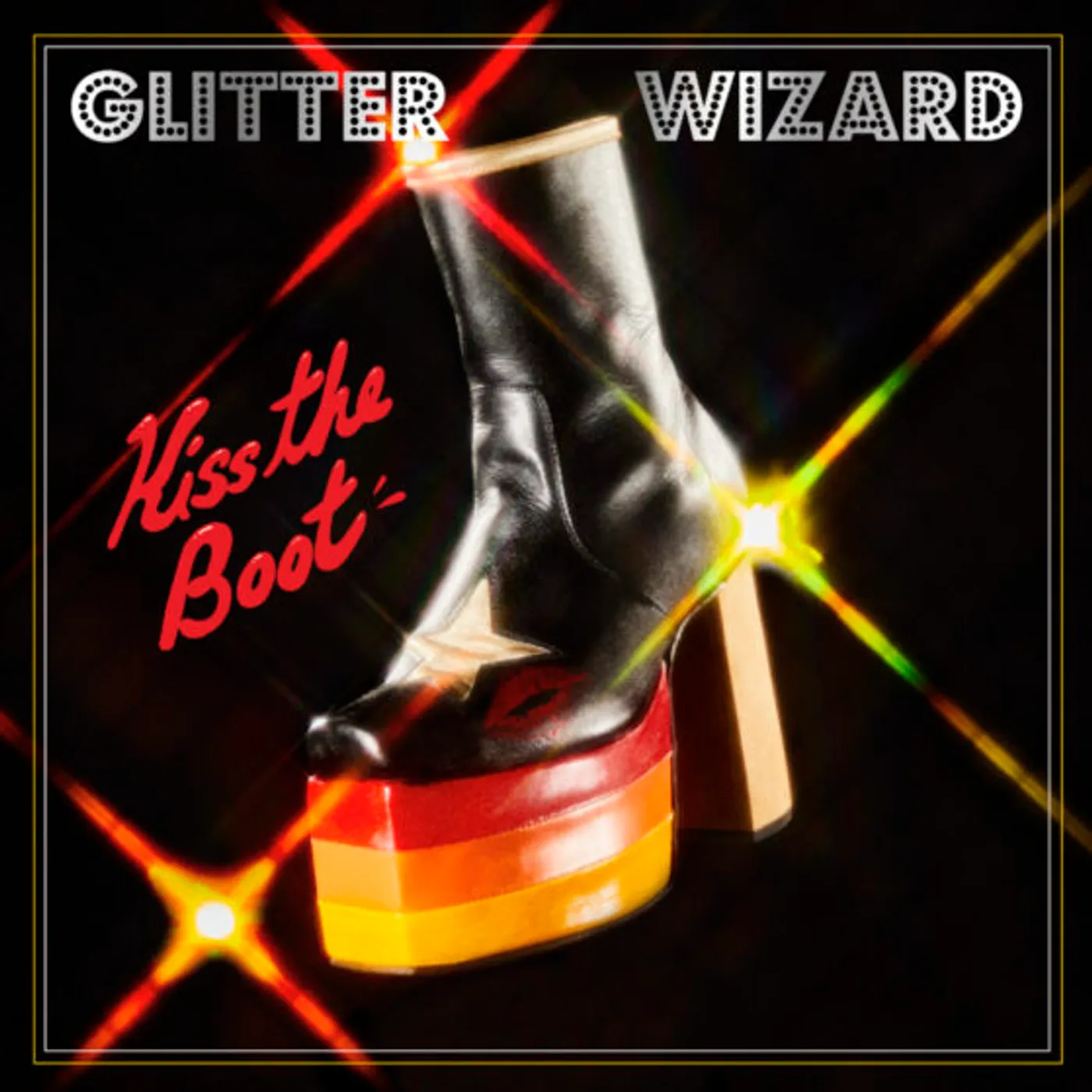 Glitter Wizard Kiss the Boot Vinyl Record