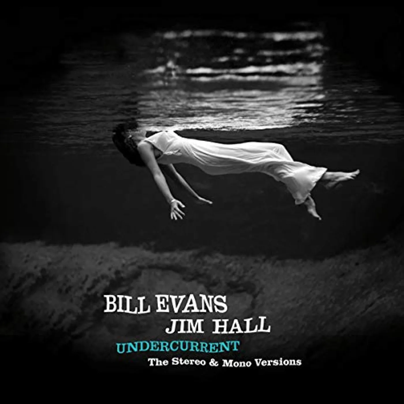 Bill Evans / Jim Hall UNDERCURRENT (ORIGINAL STEREO & MONO VERSIONS/GATEFOLD 2LP/180G/LIMITED/GATEFOLD) Vinyl Record