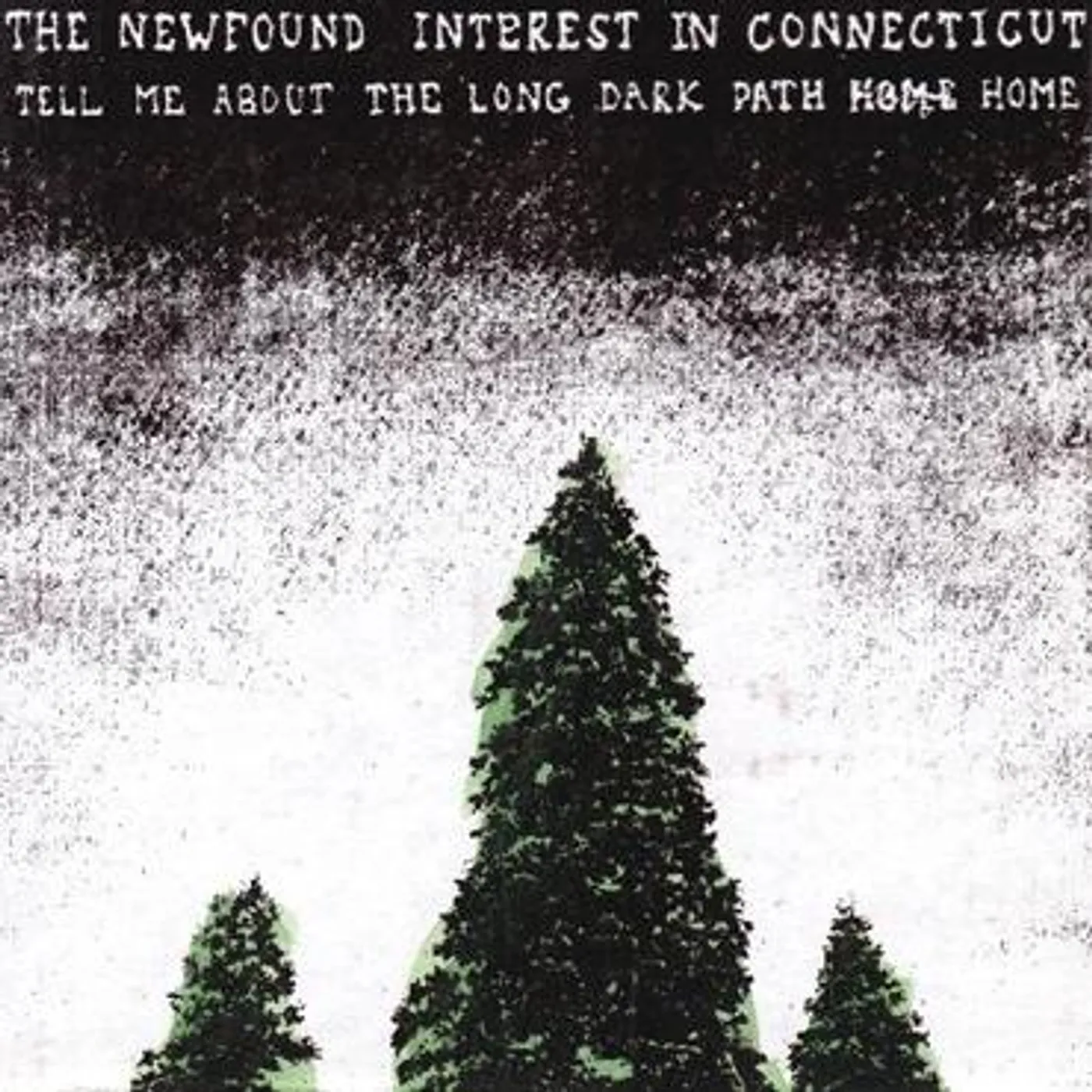 Newfound Interest in Connecticut TELL ME ABOUT THE LONG DARK PATH HOME (2LP/REISSUE) Vinyl Record
