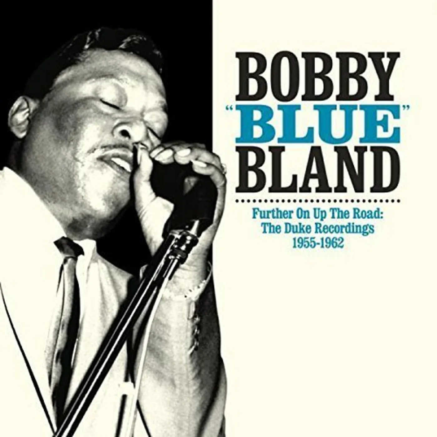 Bobby "Blue" Bland FURTHER ON UP THE ROAD Vinyl Record