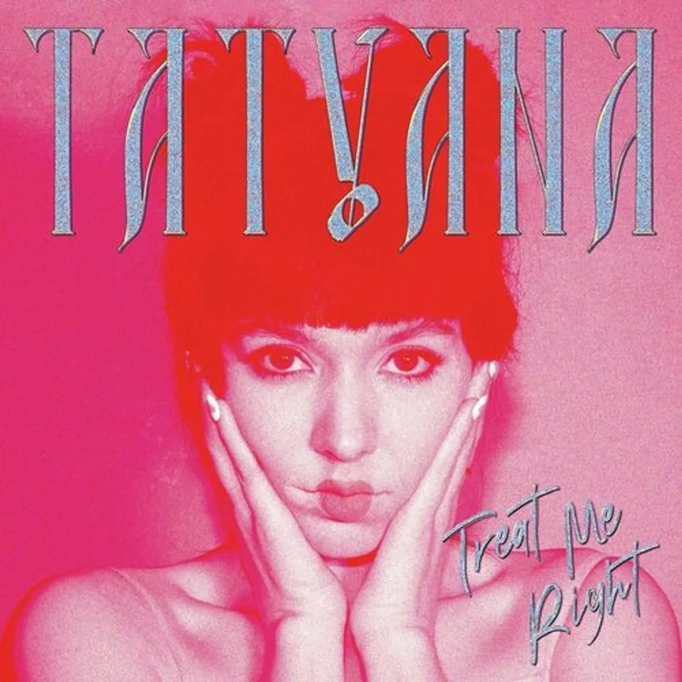 Tatyana Treat Me Right (Clear vinyl) vinyl record