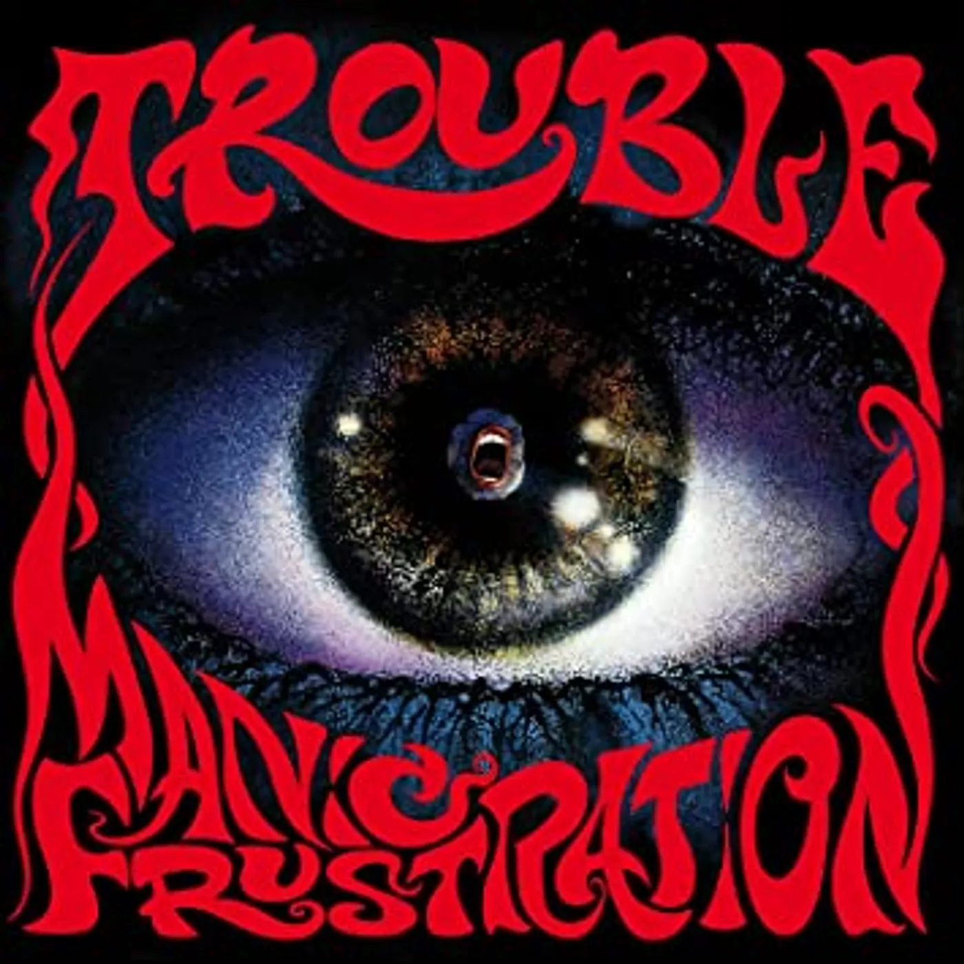 Trouble MANIC FRUSTRATION (2020 REMASTER) Vinyl Record