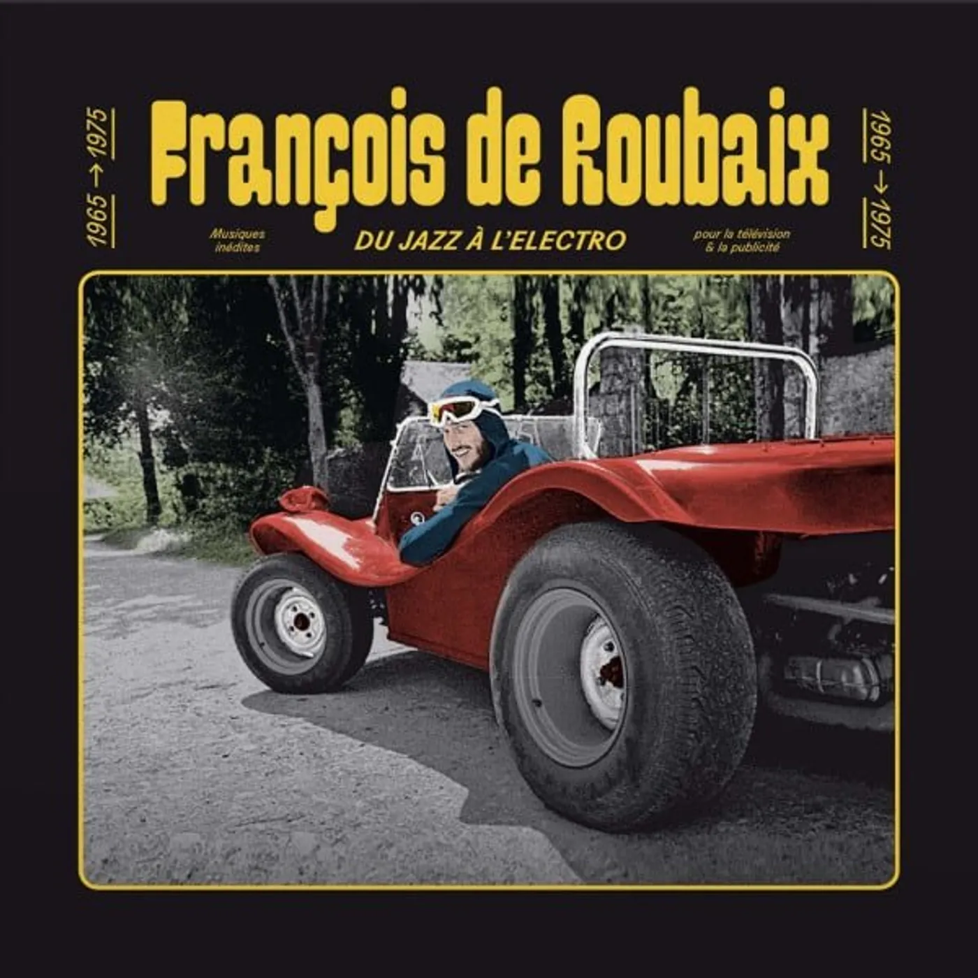 François de Roubaix Du Jazz A L'electro 1965-1975 (180g/Solid Yellow) Vinyl Record