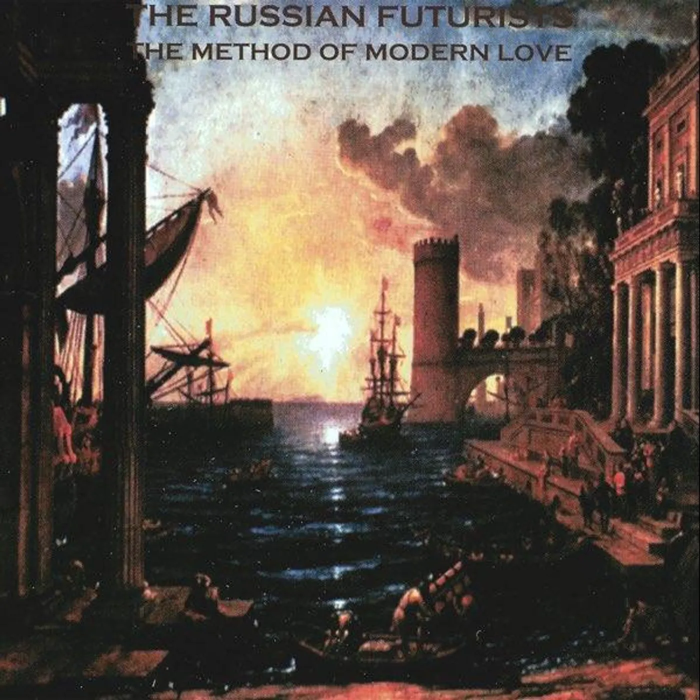The Russian Futurists METHOD OF MODERN LOVE Vinyl Record