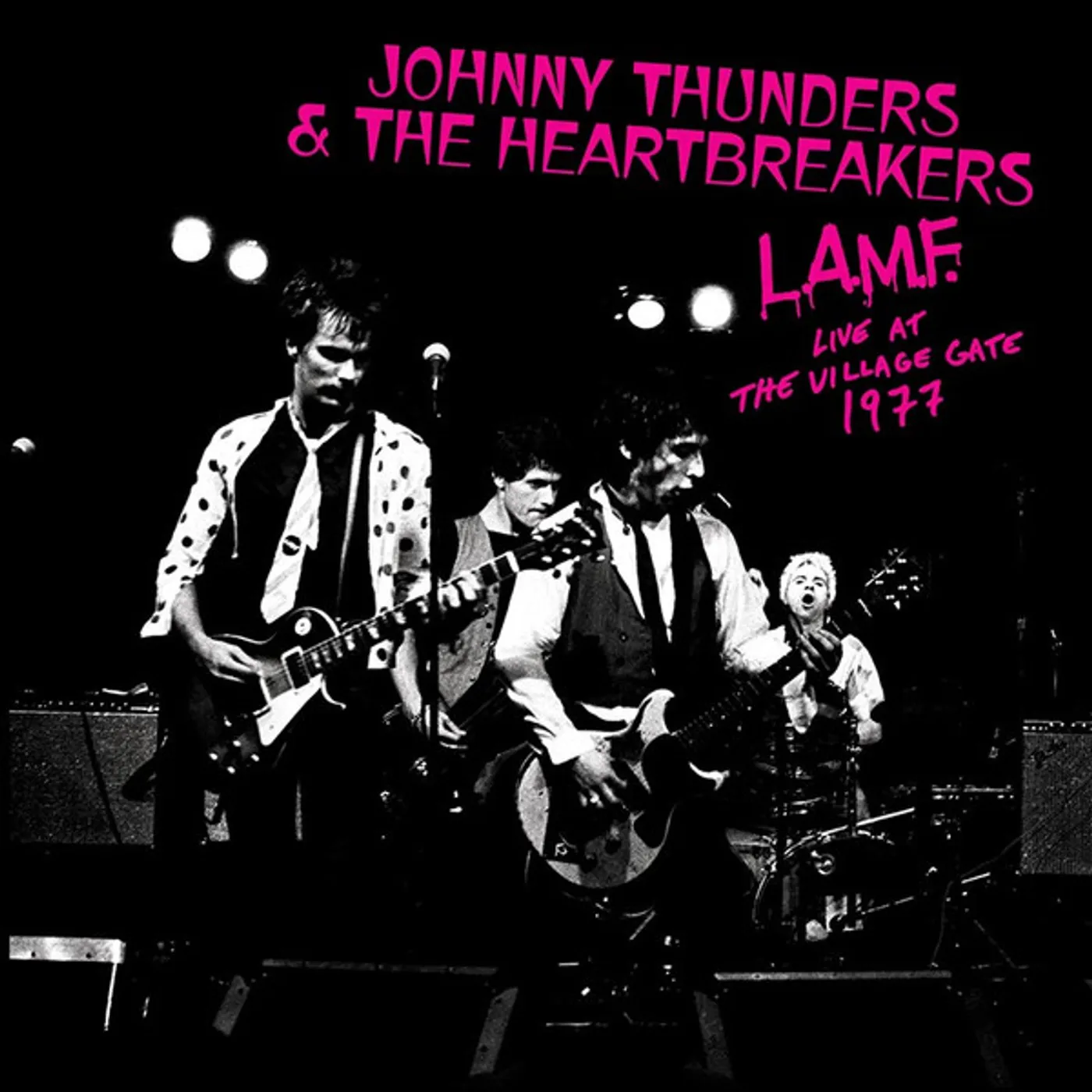 Johnny Thunders & The Heartbreakers L.A.M.F. Live At The Village Gate 1977 (pink vinyl) vinyl record