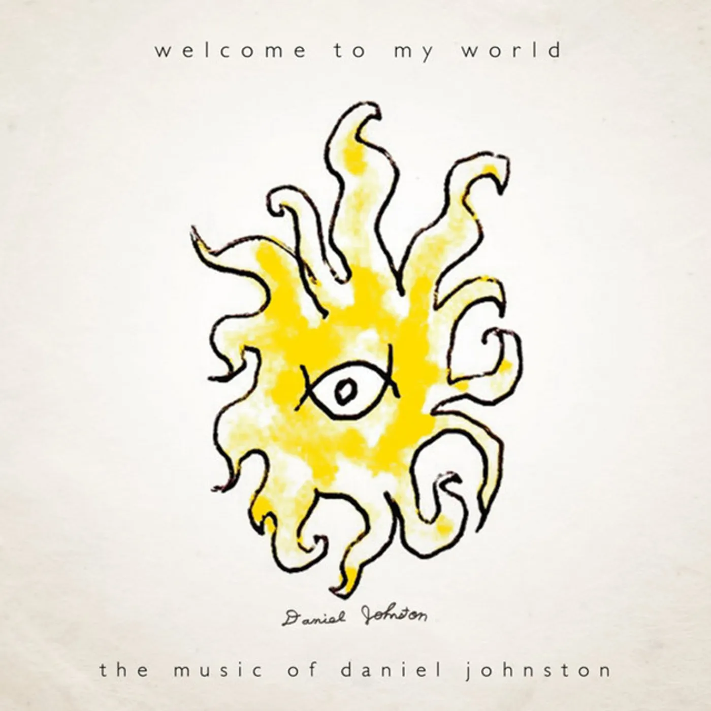 Daniel Johnston Welcome To My World (2LP) Vinyl Record