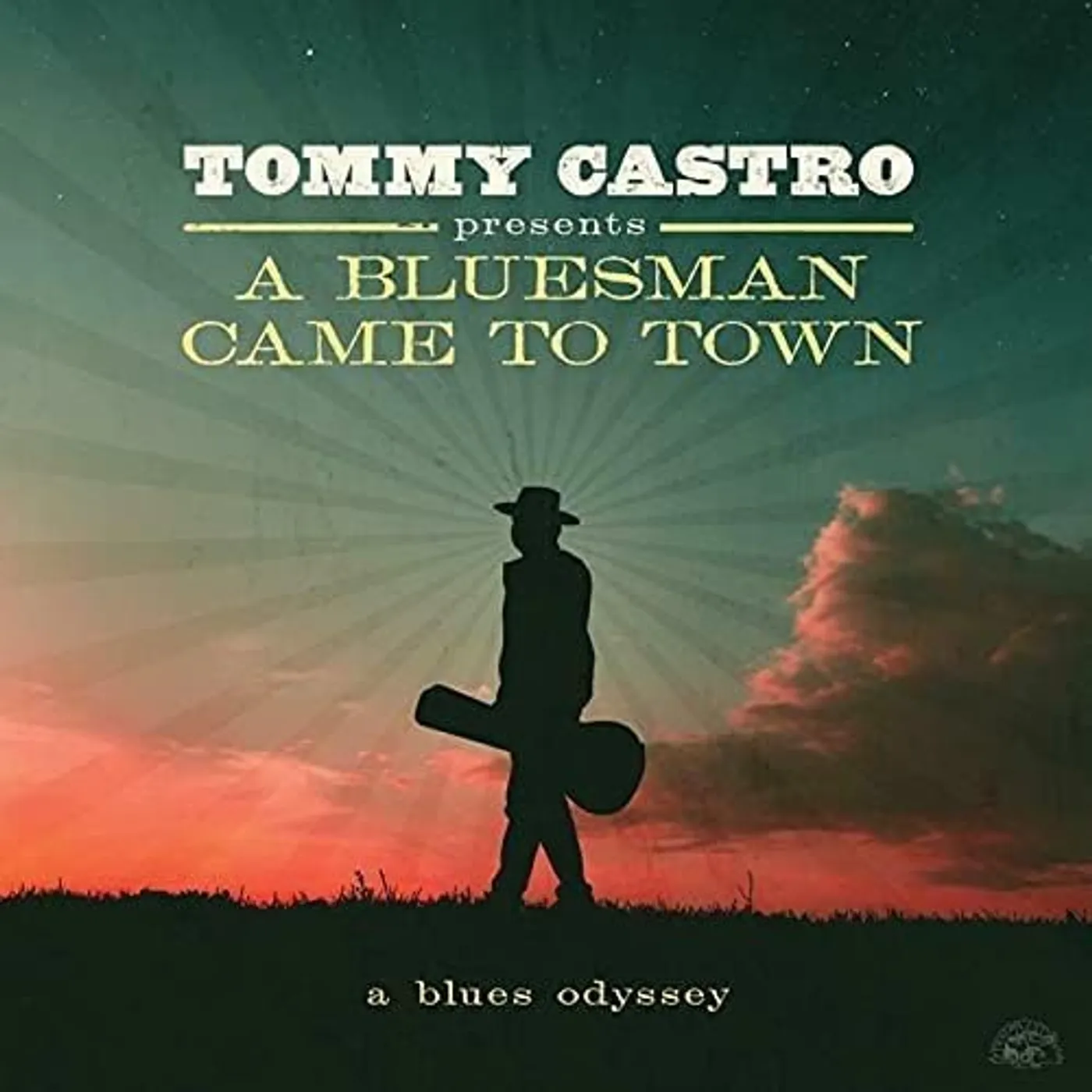 Tommy Castro Presents A Bluesman Came To Town Vinyl Record