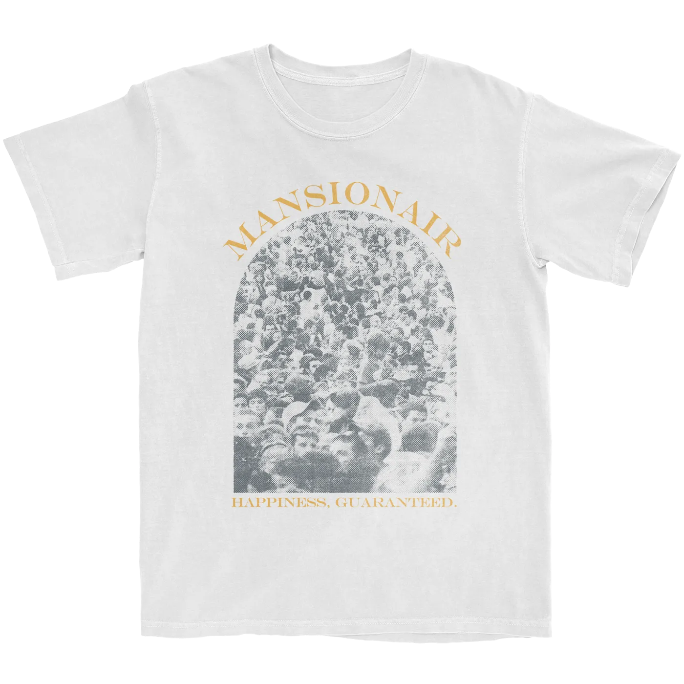 Mansionair | Happiness, Guaranteed T-Shirt
