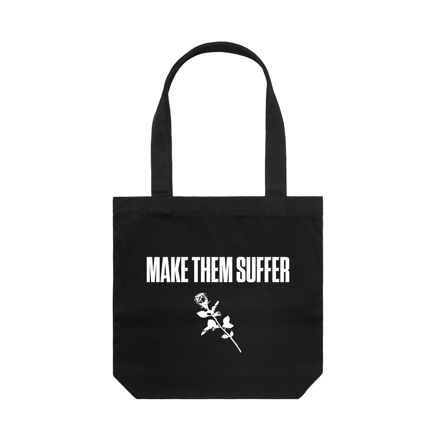 Make Them Suffer | Tote