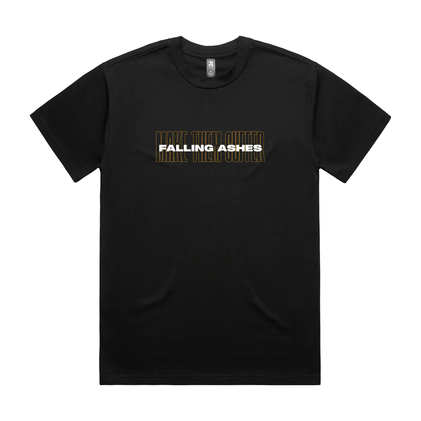 Make Them Suffer |  Falling Ashes T-Shirt