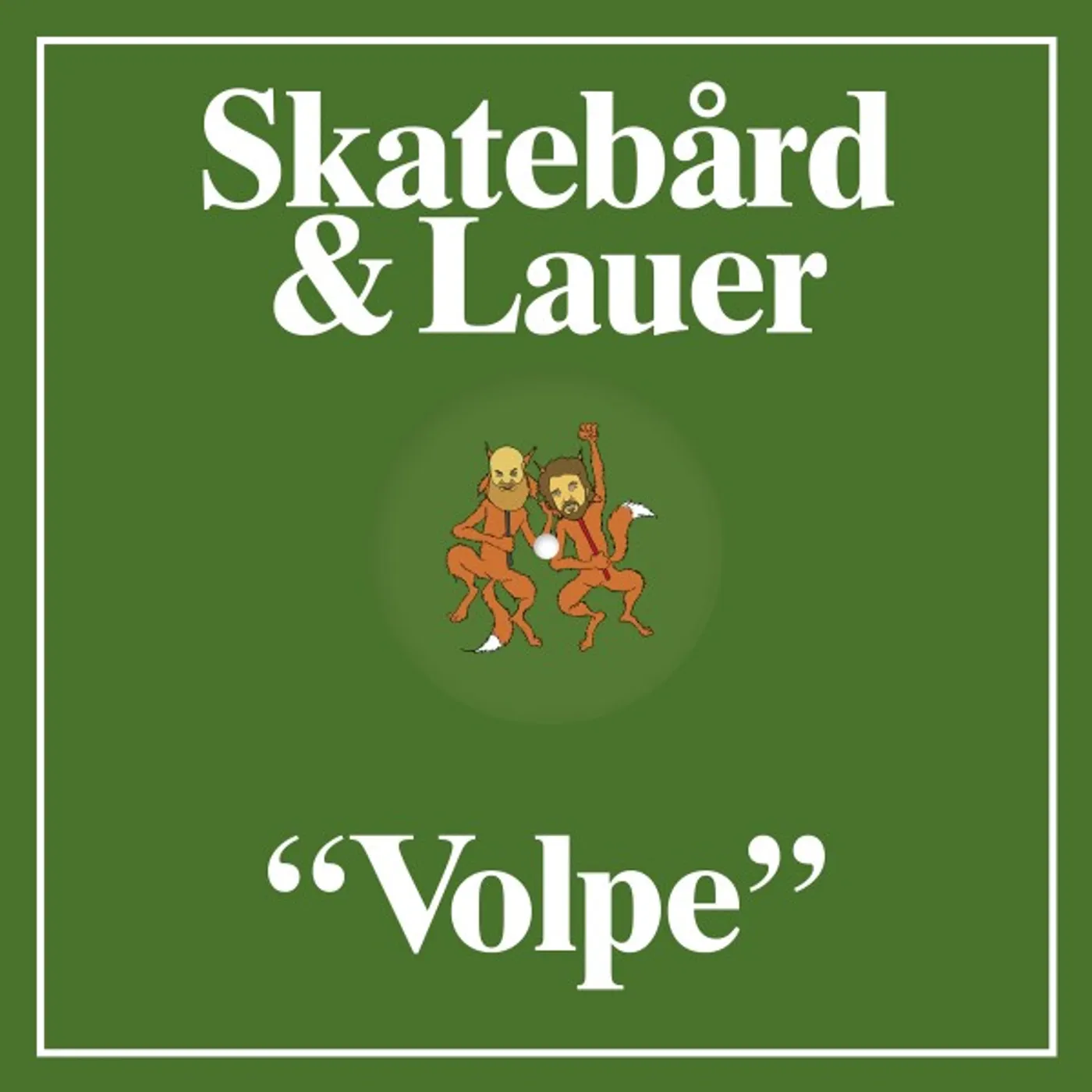 Skatebard & Lauer Volpe Vinyl Record
