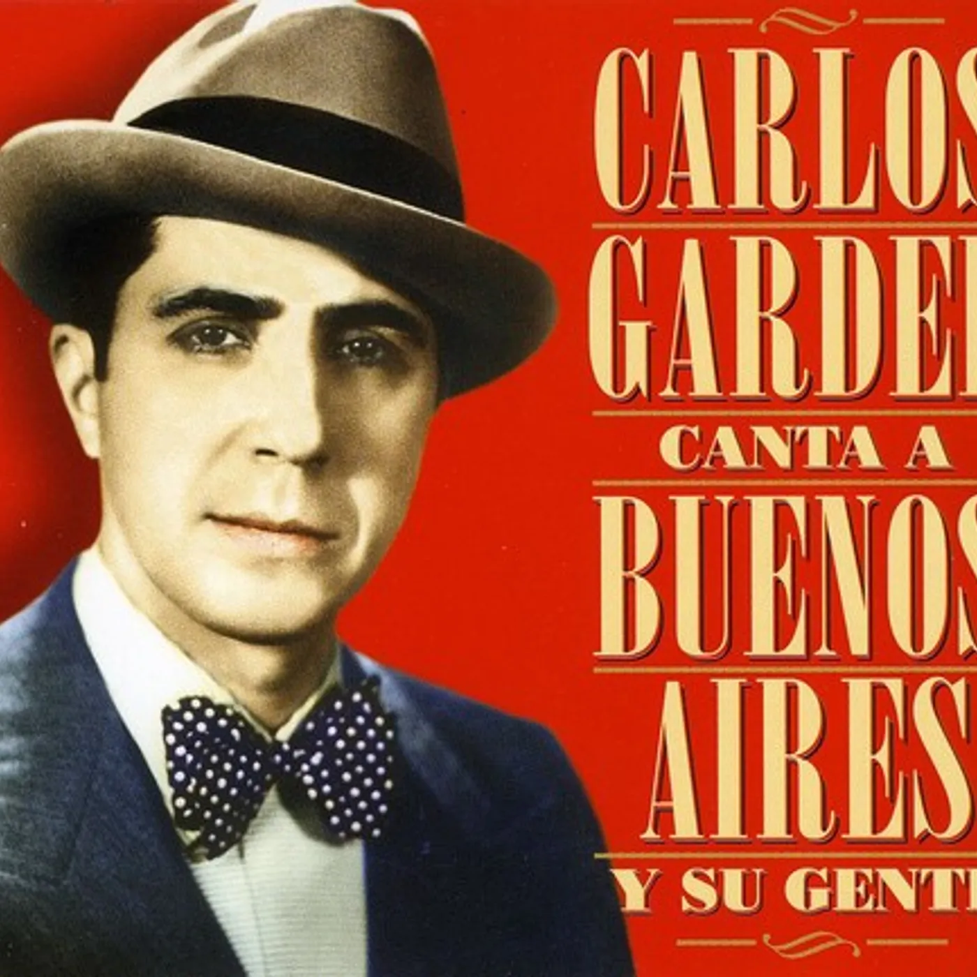 Carlos Gardel CANTA A BUENOS AIRES Y SU CD
