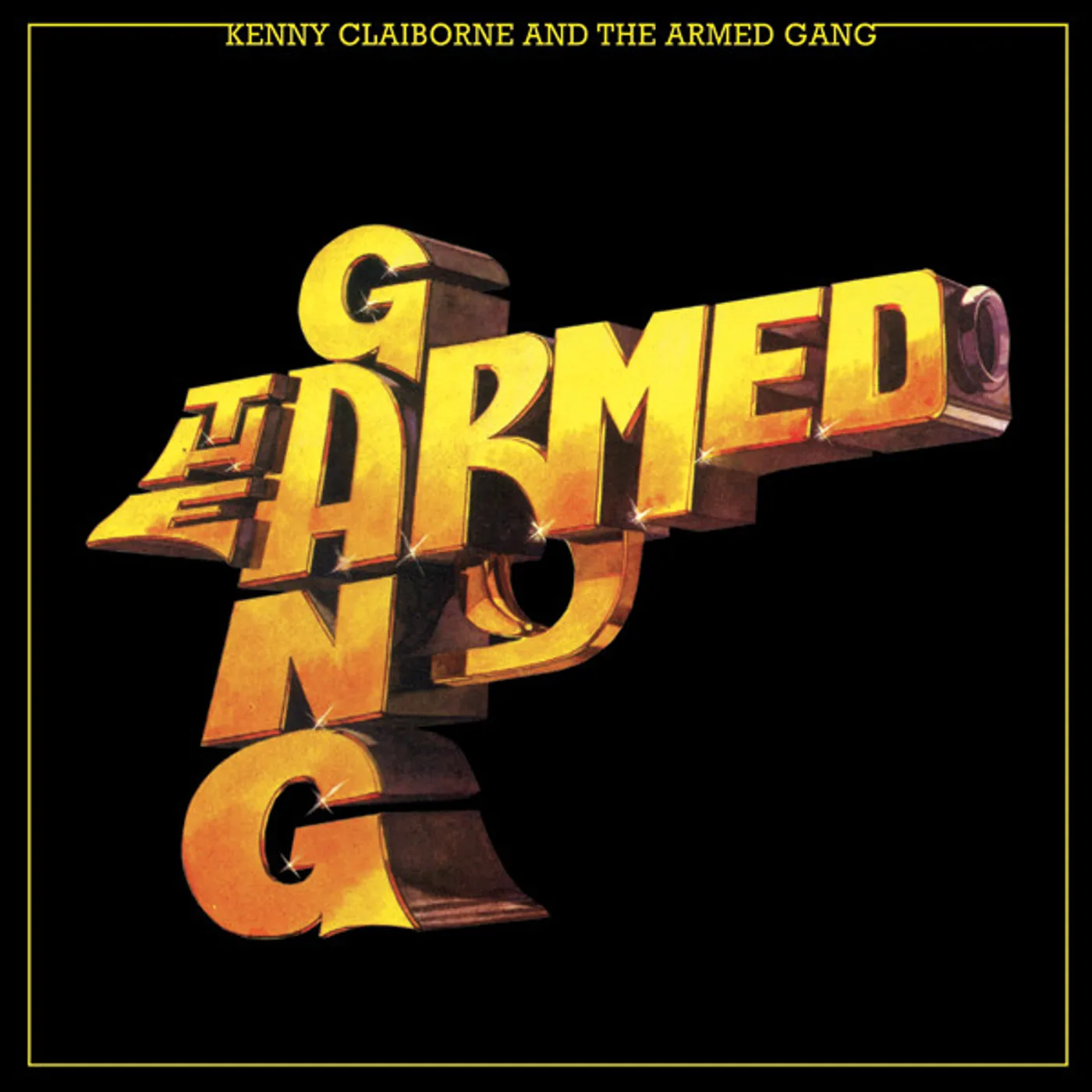 KENNY CLAIBORNE & The Armed Gang Vinyl Record