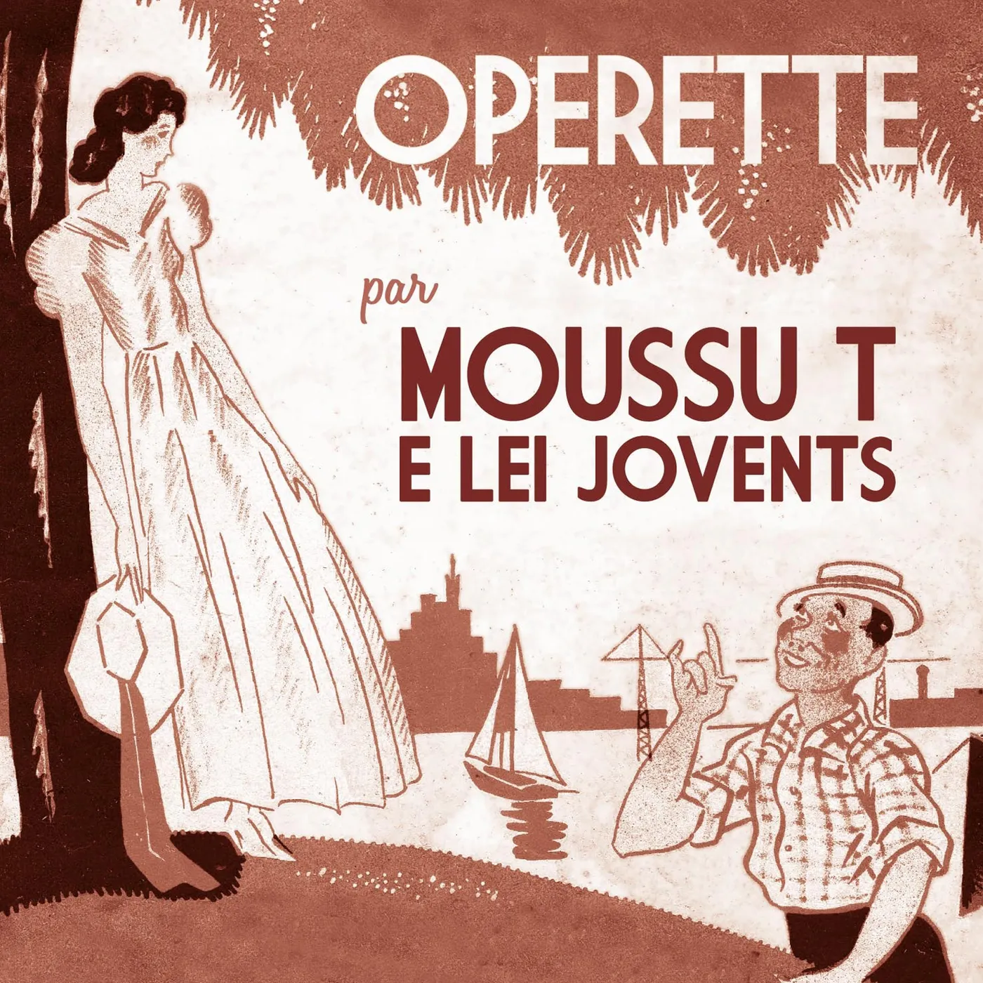 Moussu T E Lei Jovents OPERETTE CD