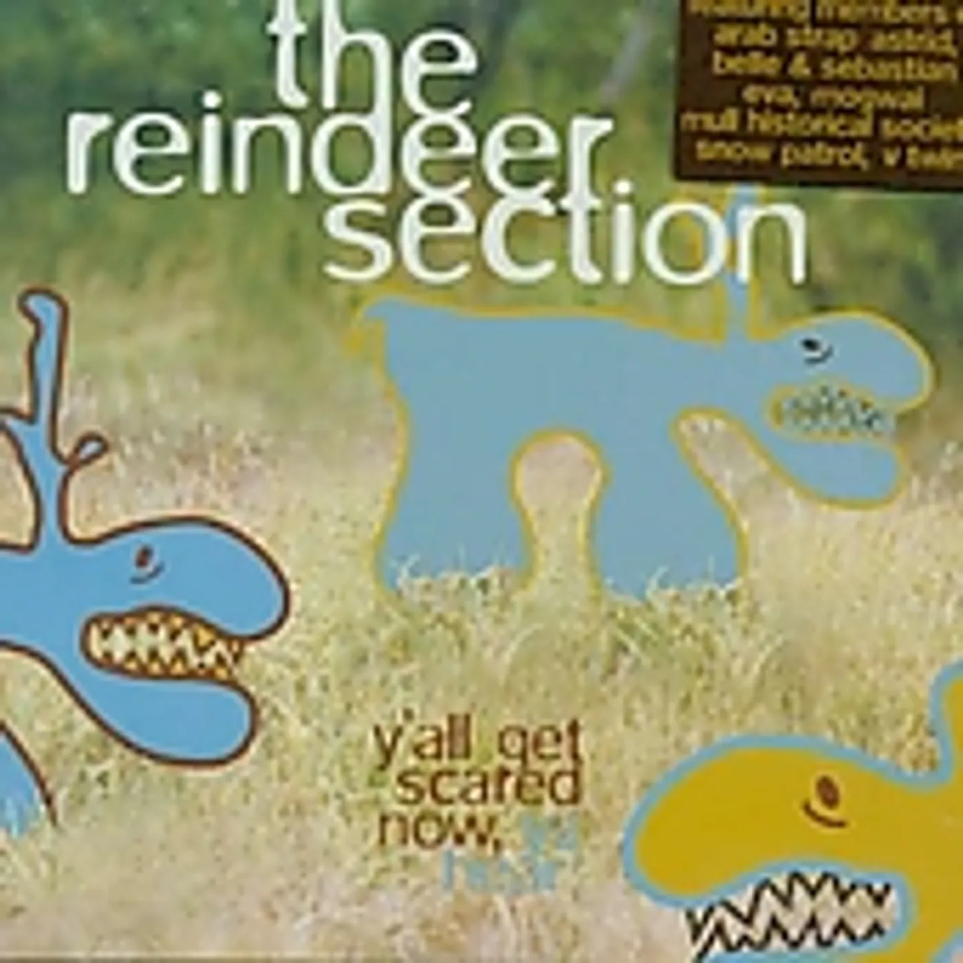 The Reindeer Section Y'ALL GET SCARED NOW YA HEAR CD