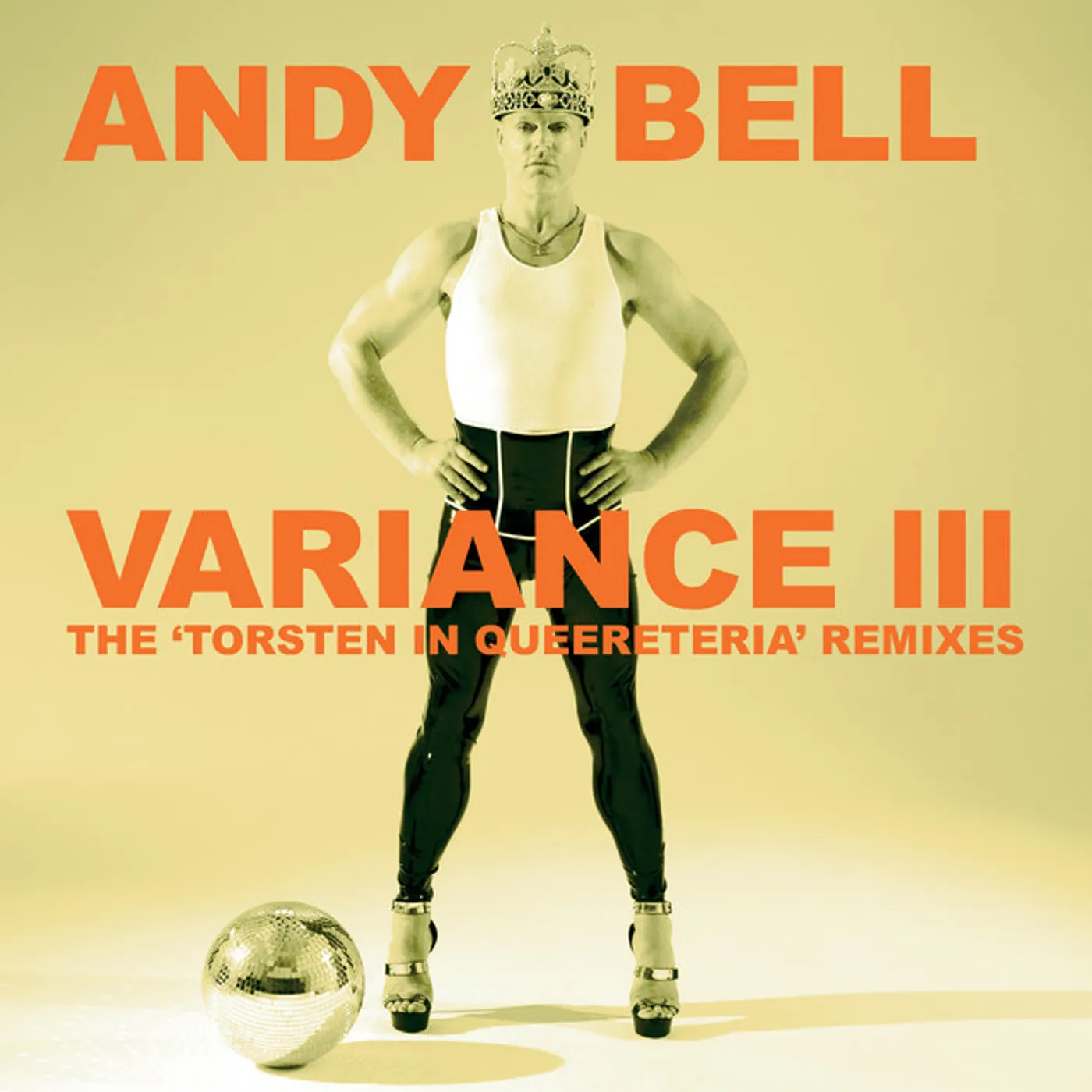 Andy Bell VARIANCE III: THE TORSTEN IN QUEERETERIA REMIXES CD