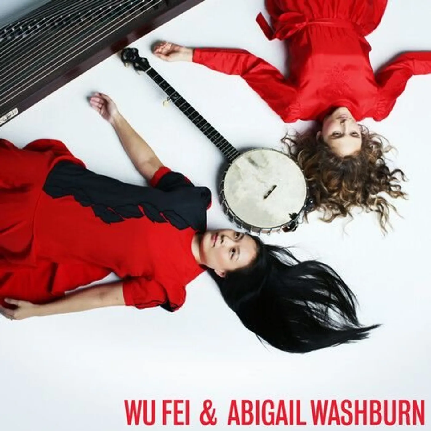 Wu Fei / Abigail Washburn WU FEI & ABIGAIL WASHBURN Vinyl Record