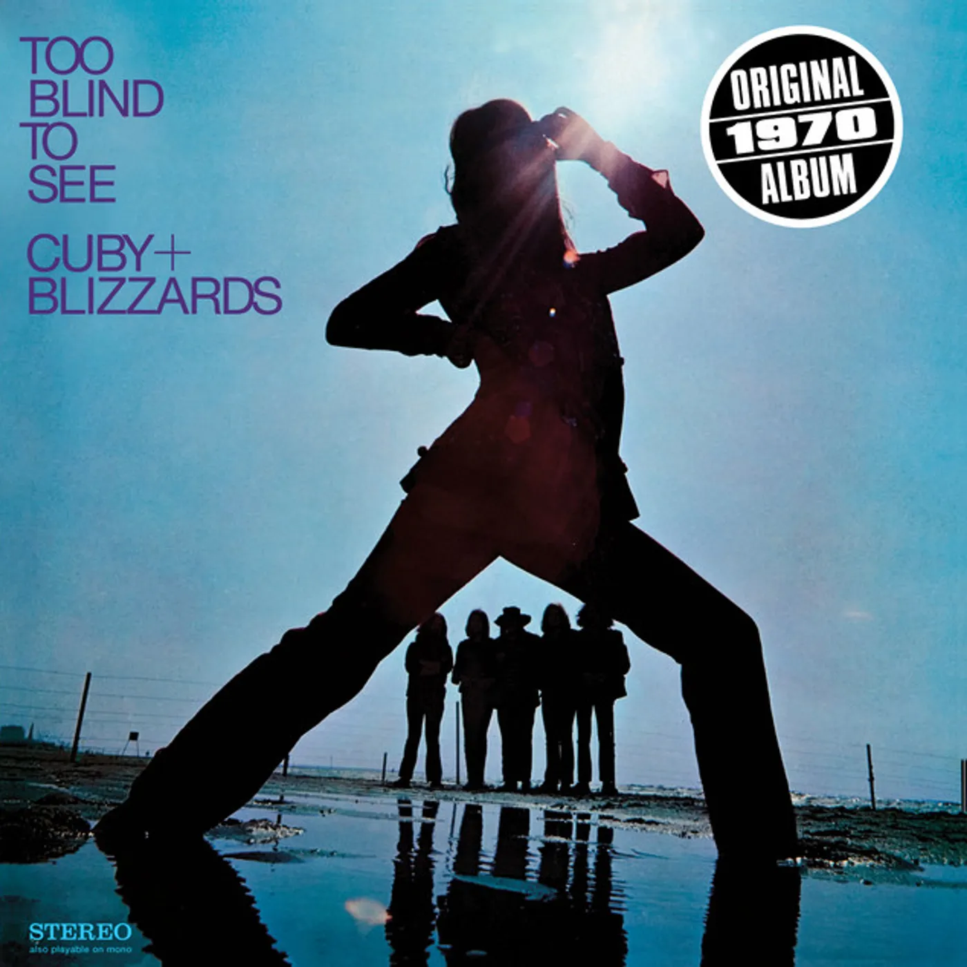 Cuby & The Blizzards Too Blind To See Vinyl Record