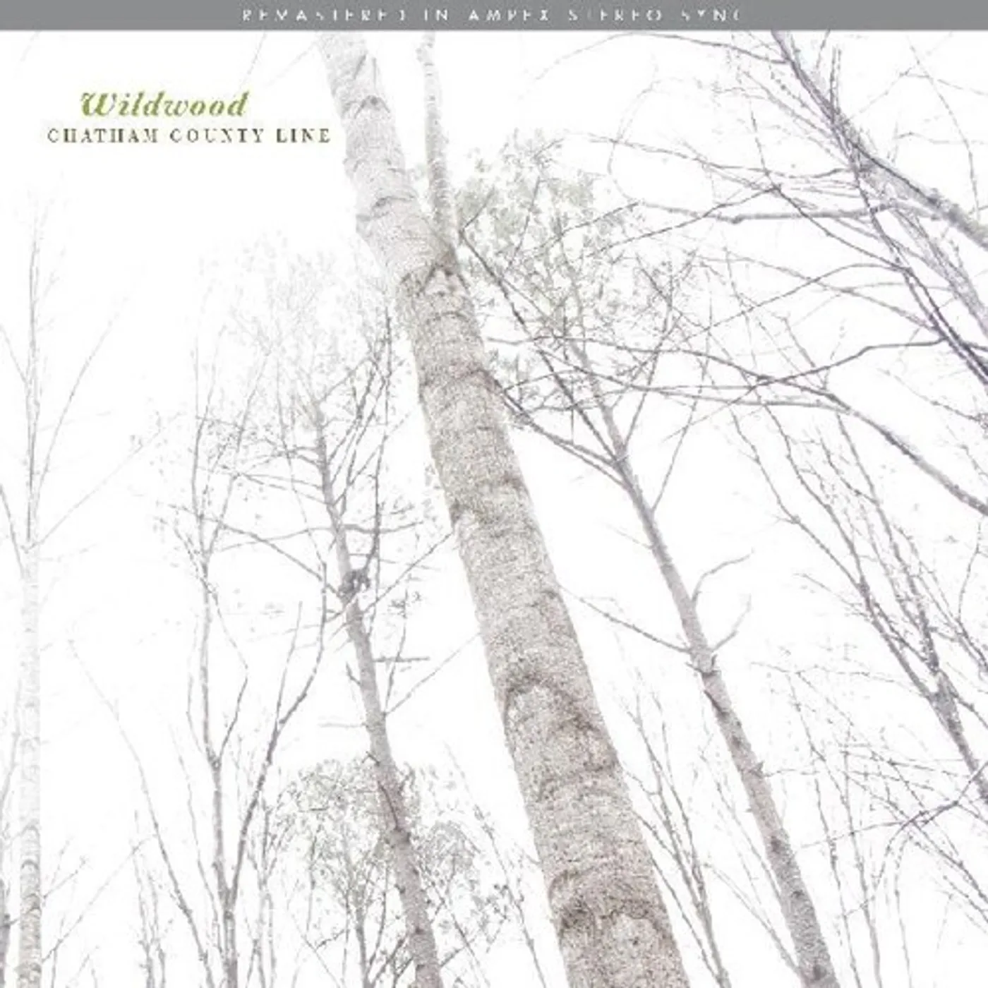 Chatham County Line WILDWOOD (REMASTERED) Vinyl Record