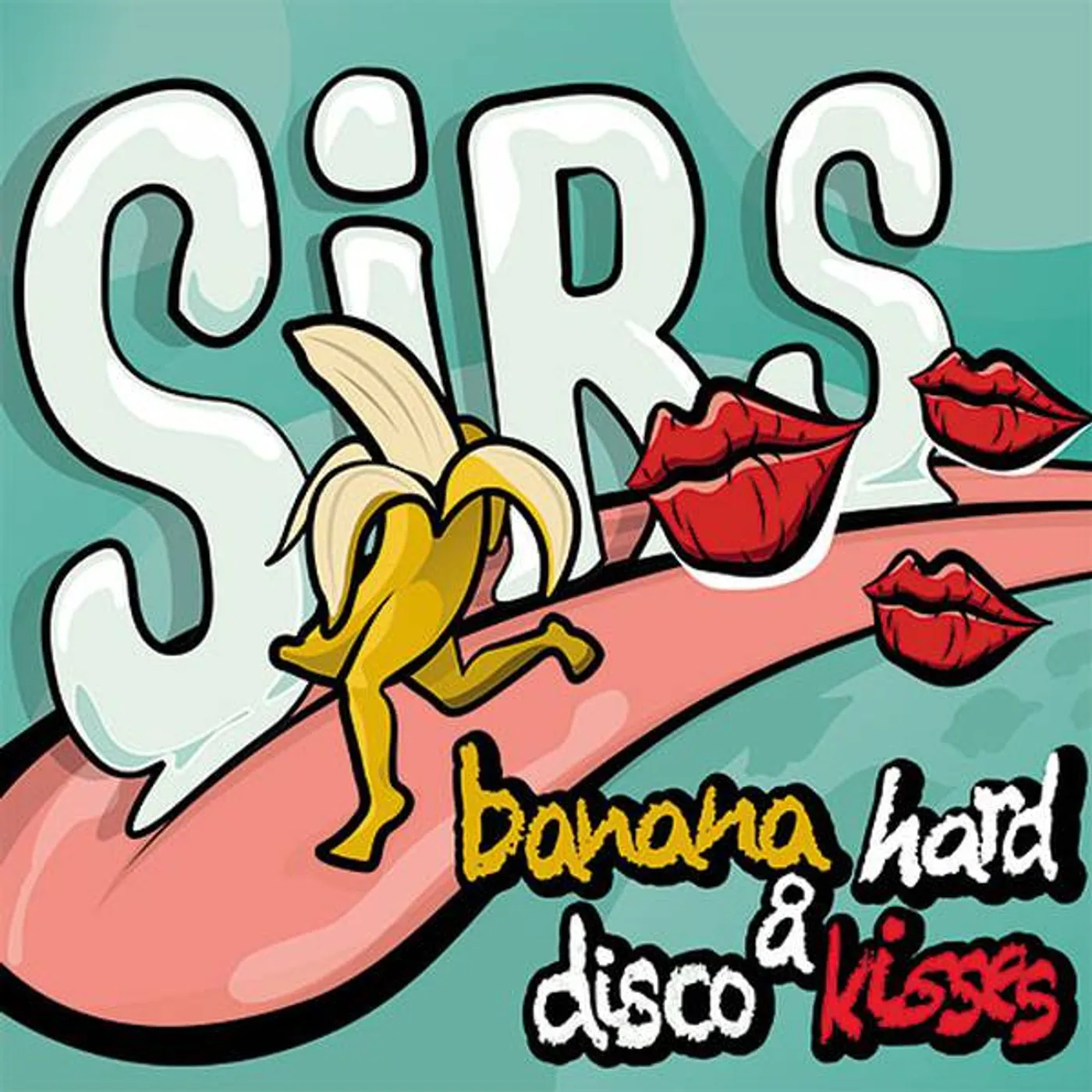 Sirs BANANA HARD & DISCO KISSES Vinyl Record